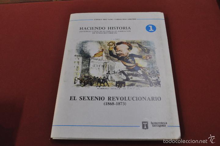 B&uuml;cher: HACIENDO HISTORIA EL SEXENIO REVOLUCIONARIO 1868-1873 HUB