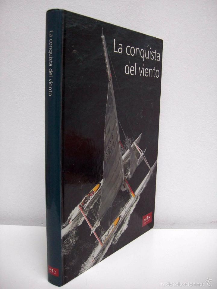 Libros: LA CONQUISTA DEL VIENTO. BANCO DE VALENCIA, 2004. - Foto 2
