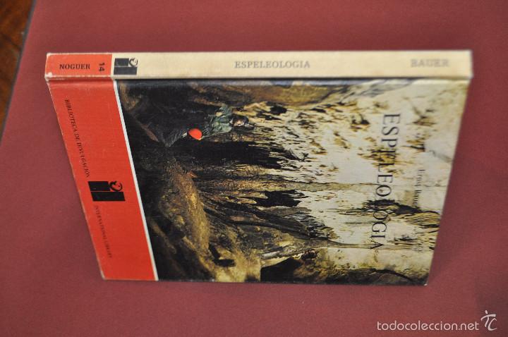 Libros: espeleologia - ernst bauer - editorial noguer - MEB - Foto 2