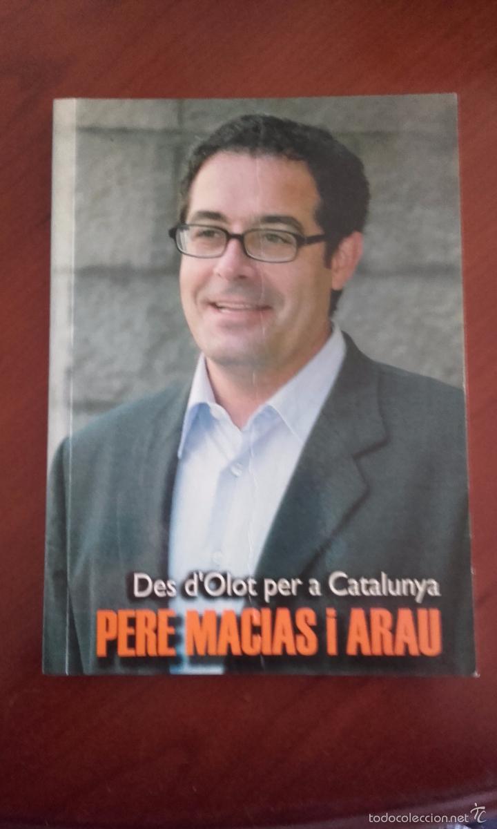 Libros: Des d'Olot per a Catalunya. Macias i Arau, Pere
