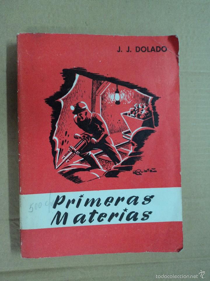 Libros: Primeras Materias - J. J. Dolado - Foto 1