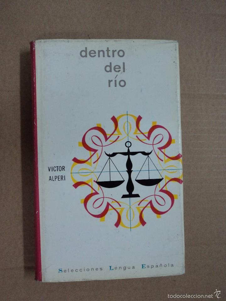 Libros: Dentro del R&iacute;o - Victor Alperi - Foto 1