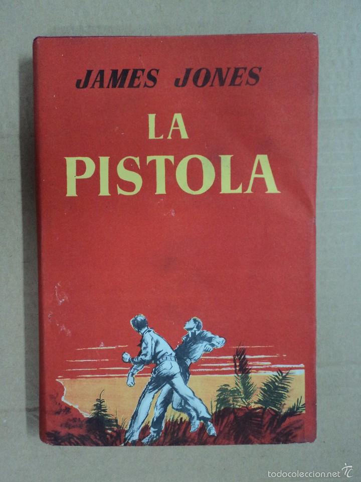 Libros: La pistola - james Jones - Foto 1