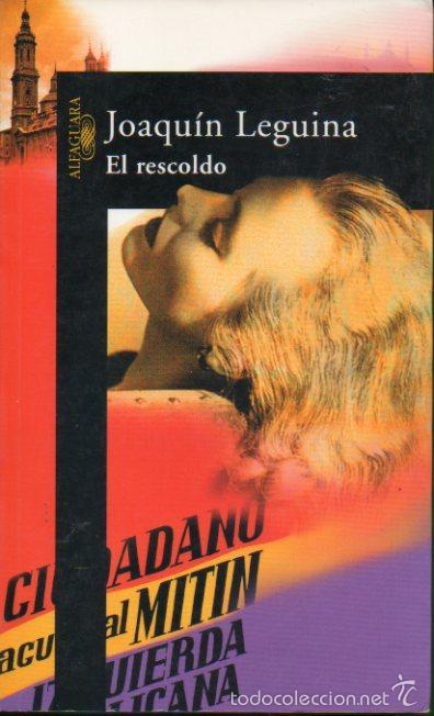 Libros: EL RESCOLDO. 1&ordf; edici&oacute;n. - Foto 1