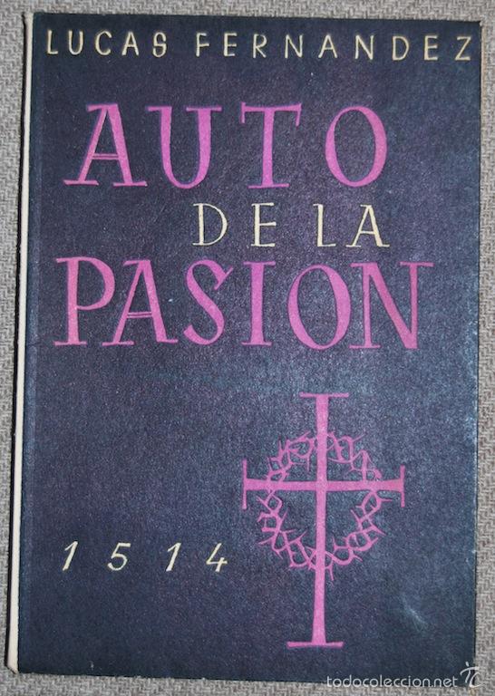Libros: AUTO DE LA PASION - FERNANDEZ, Lucas - Foto 1