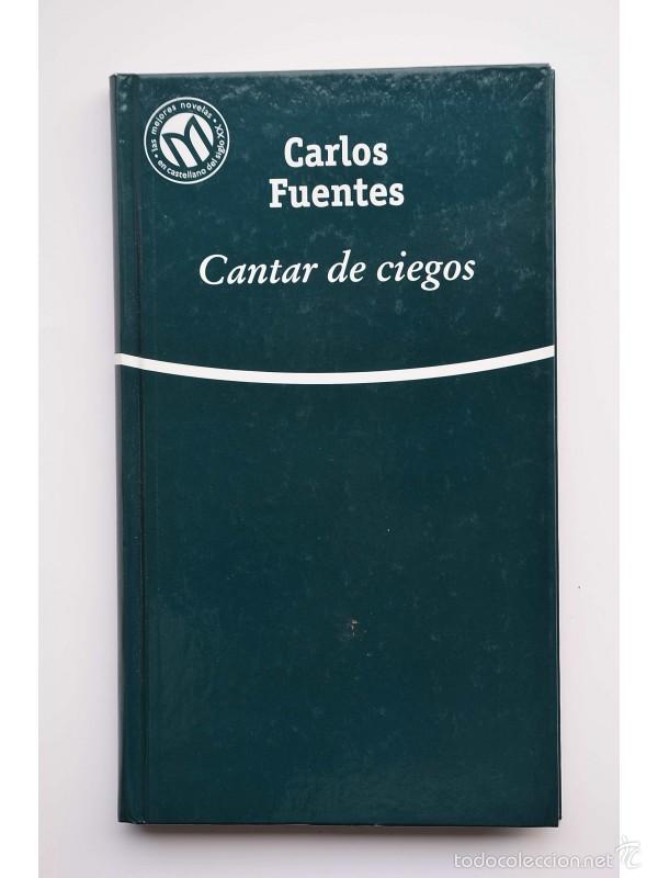 Libros: Cantar de ciegos - FUENTES, Carlos - Foto 1