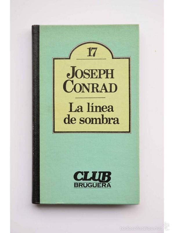 Libros: La l&iacute;nea de sombra - CONRAD, Joseph - Foto 1