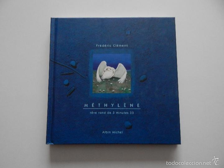 Libros: M&eacute;thyl&egrave;ne R&ecirc;ve rond de 3 minutes 33 - Fr&eacute;d&eacute;ric Cl&eacute;ment 2000 - Foto 1