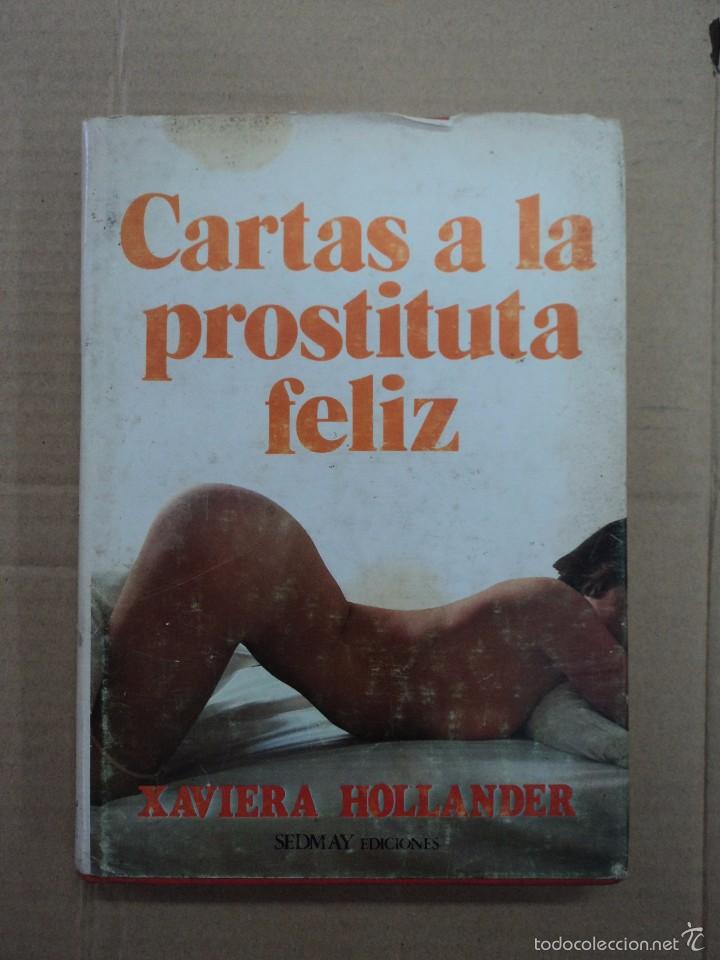 Libros: Cartas a la prostituta feliz - Xaviera Hollander - Foto 1