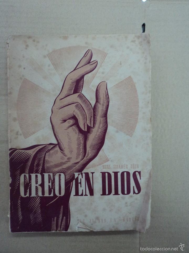 Libros: Creo en Dios - Mons. Tiham&eacute;r T&oacute;th - Foto 1