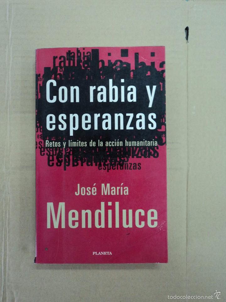 Libros: Con rabia y esperanzas - Jos&eacute; Mar&iacute;a Mendiluce - Foto 1
