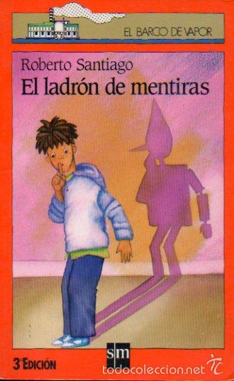 Libros: EL LADR&Oacute;N DE MENTIRAS. Ilustraciones de Tesa. 3&ordf; ed. - Foto 1