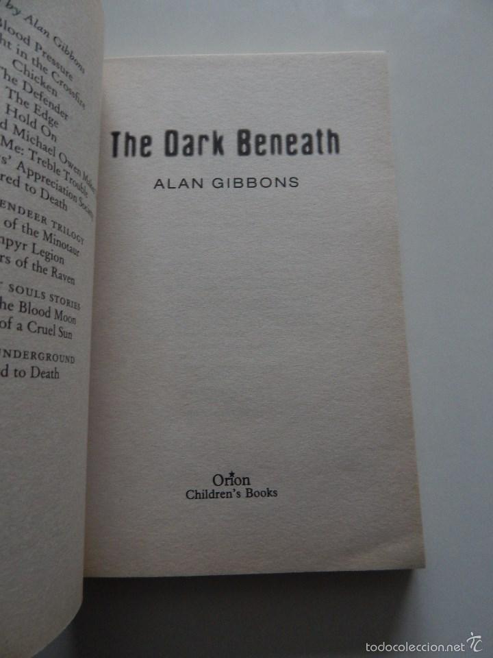 Libros: The dark Beneath - Alan Gibbons 2003 - Foto 5