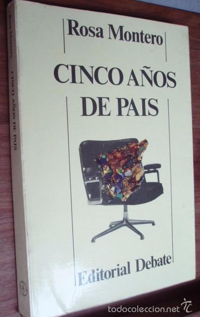 Libros: Cinco a&ntilde;os de Pa&iacute;s - MONTERO, Rosa - Foto 1