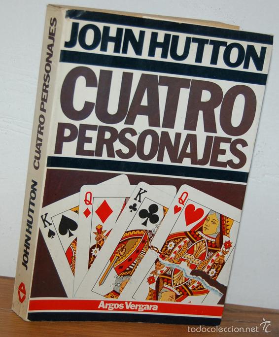 Libros: CUATRO PERSONAJES - JOHN HUTTON - Foto 1