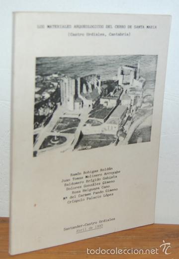 Libros: LOS MATERIALES ARQUEOL&Oacute;GICOS DEL CERRO DE SANTA MAR&Iacute;A (Castro Urdiales, Cantabria) - RAM&Oacute;N BOHIGAS R