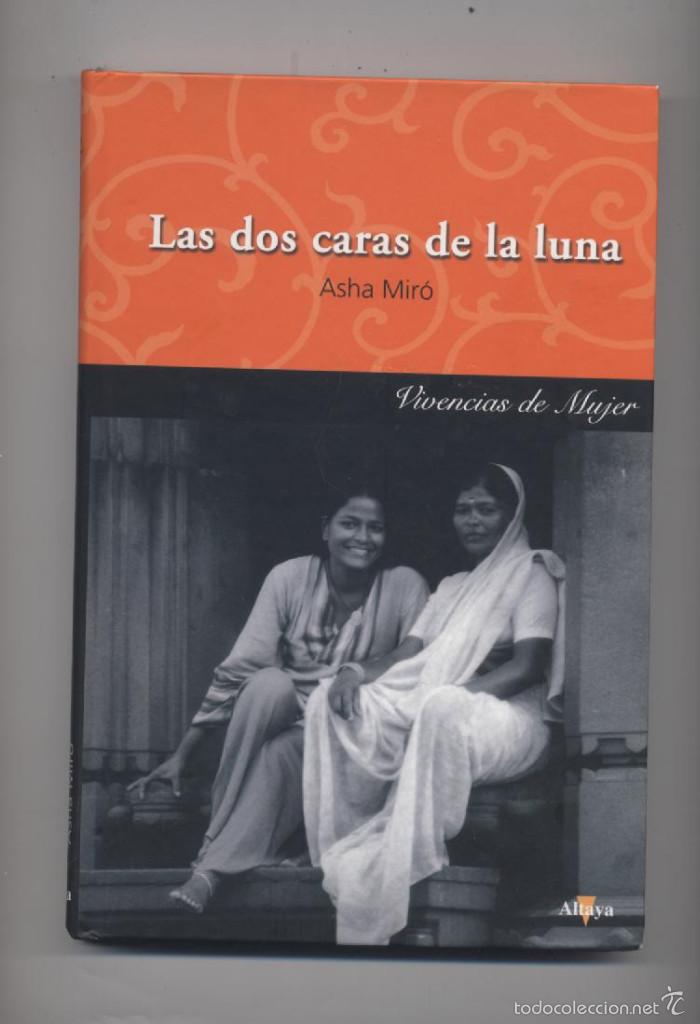 Libros: LAS DOS CARAS DE LA LUNA- ASHA MIRO - Foto 1