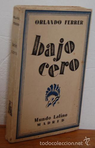 Libros: BAJO CERO - ORLANDO FERRER - Foto 1