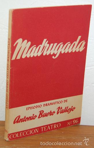 Libros: MADRUGADA. Episodio dram&aacute;tico en dos actos - ANTONIO BUERO VALLEJO - Foto 1
