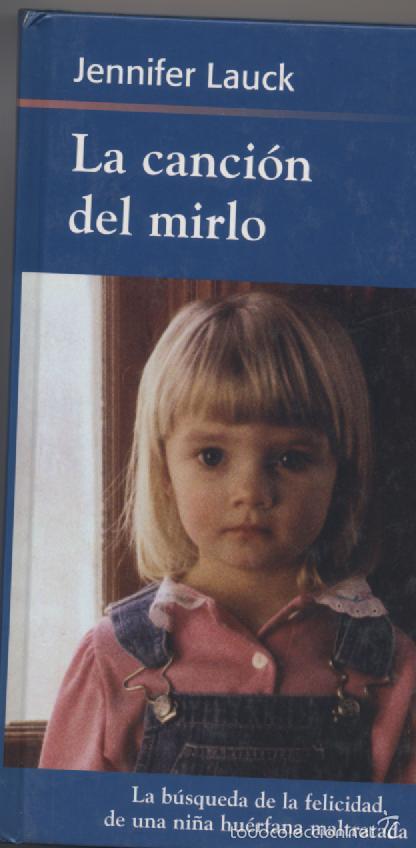 Libros: LA CANCION DEL MIRLO- JENNIFER LAUCK - Foto 1