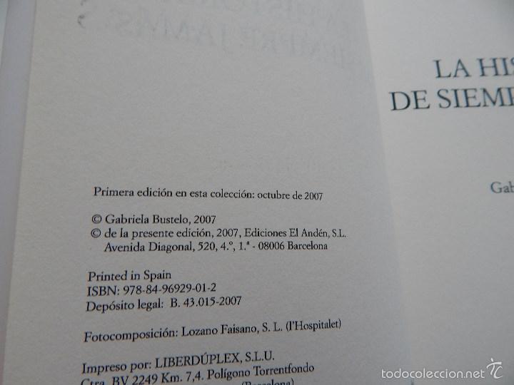 Libros: La historia de siempre jam&aacute;s - Gabriela Bustelo 2007 - Foto 8