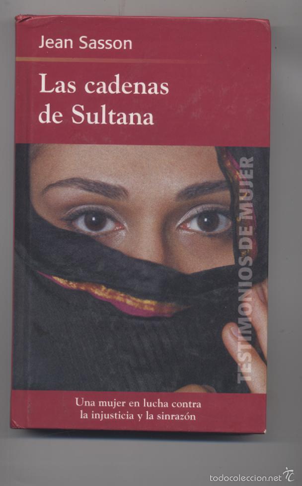 Libros: LAS CADENAS DE SULTANA- JEAN SASSON - Foto 1