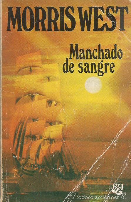 Libros: MANCHADO DE SANGRE - West,Morris - Foto 1