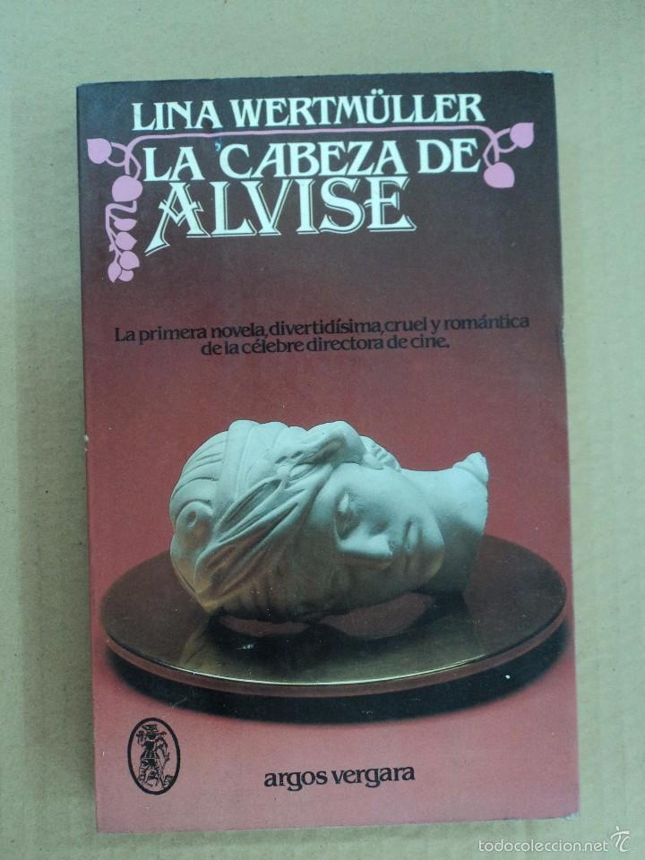 Libros: La cabeza de Alvise - Lina Wertm&uuml;ller - Foto 1