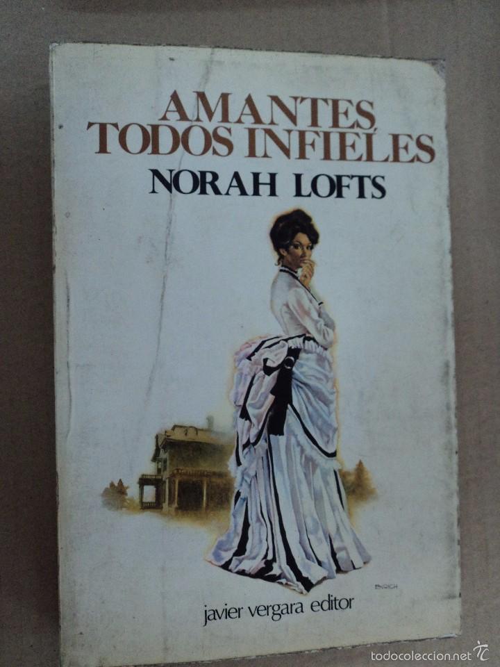 Libros: Amantes todos infieles - Norah Lofts - Foto 1