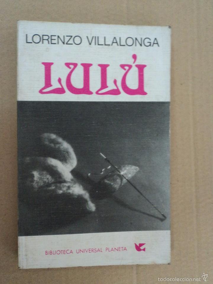 Libros: Lul&uacute; - Lorenzo Villalonga - Foto 1