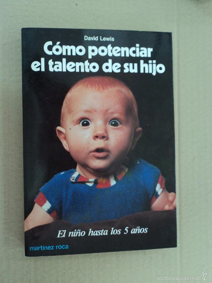 Libros: Como potenciar el talento de su hijo - David Lewis - Foto 1