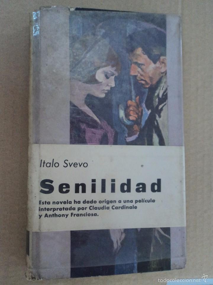 Libros: Senilidad - Italo Svevo - Foto 1