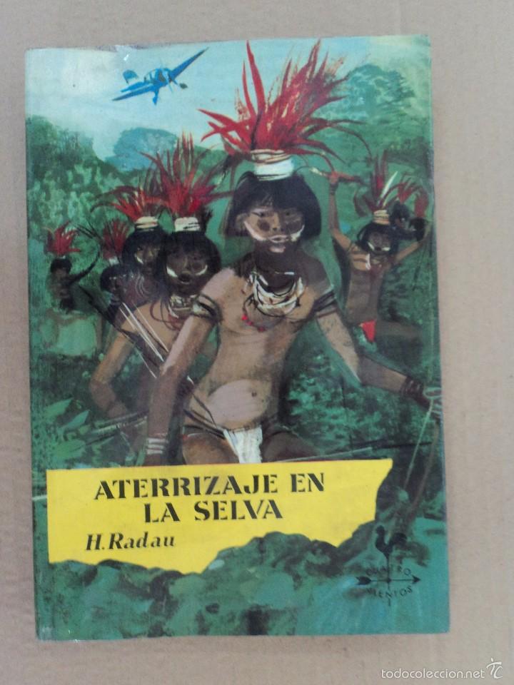 Libros: Aterrizaje en la Selva - H. Radau - Foto 1