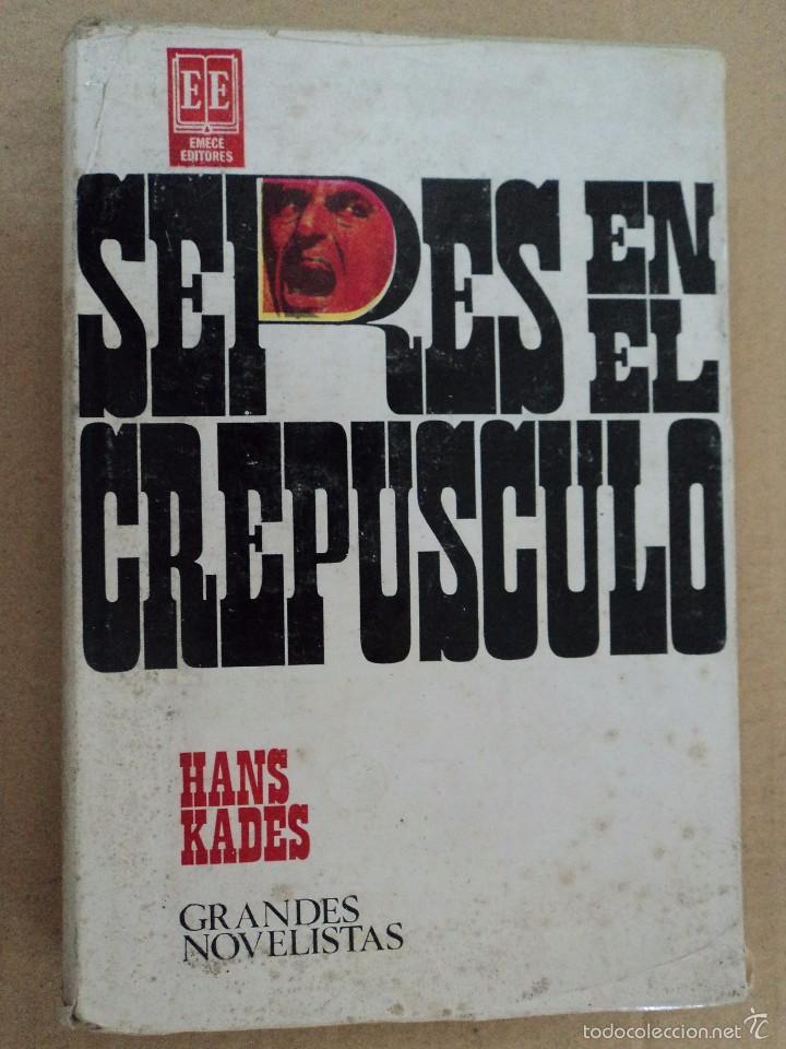 Libros: Seres en el Crepusculo - Hans Kades - Foto 1