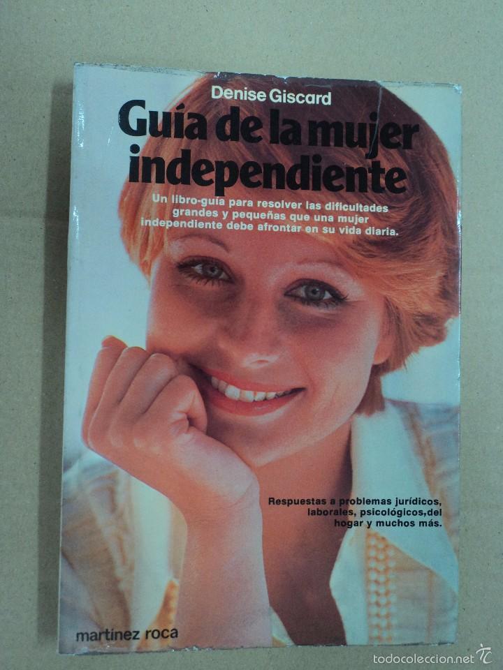 Libros: Gu&iacute;a de la mujer independiente - Denise Giscard - Foto 1