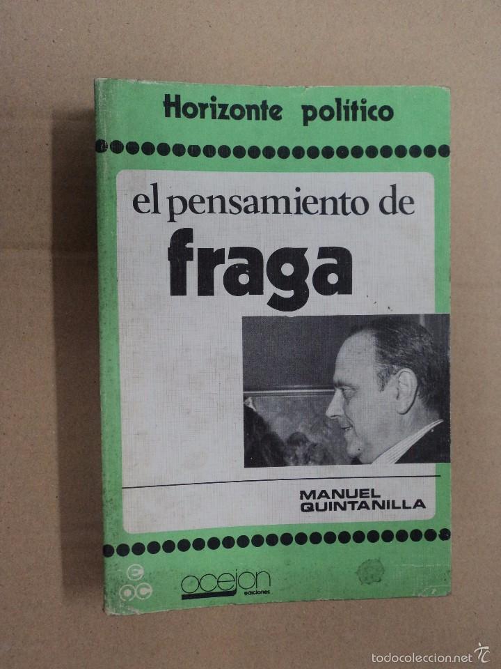Libros: El pensamiento de Fraga - Manuel Quintanilla - Foto 1
