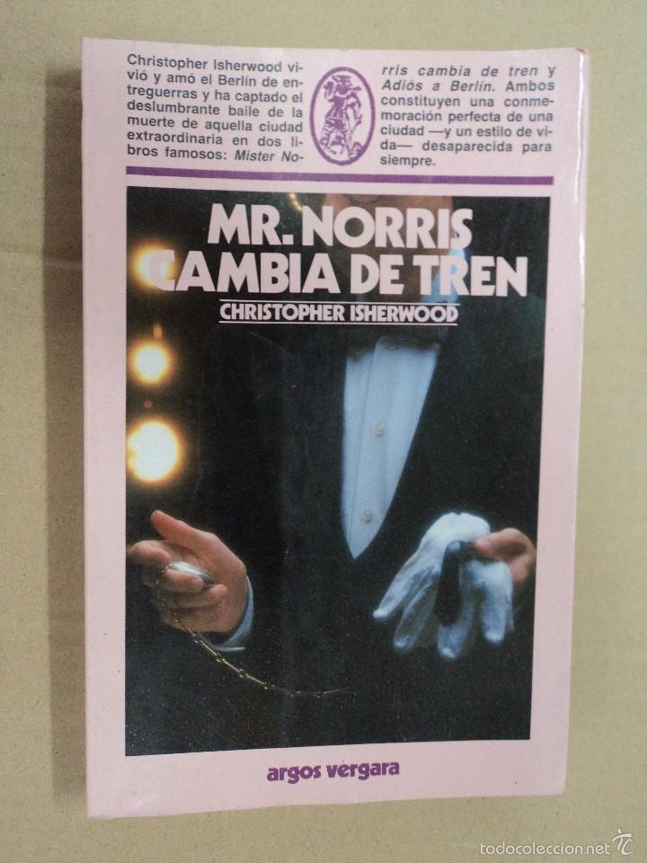 Libros: Mr. Norris cambia de tren - Christopher Isherwood - Foto 1