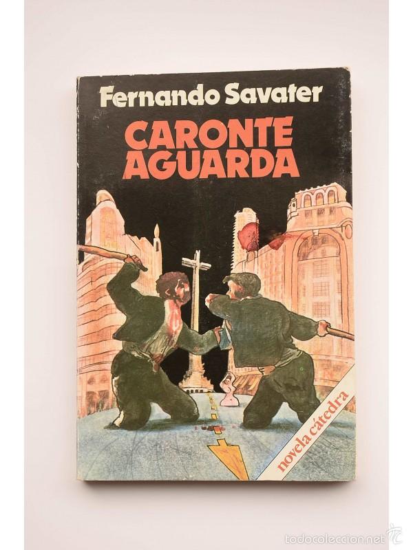 Libros: Caronte aguarda - SAVATER, Fernando - Foto 1