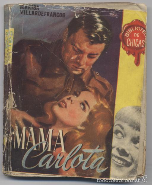 Libros: MAMA CARLOTA- MARISA VILLARDEFRANCOS - Foto 1