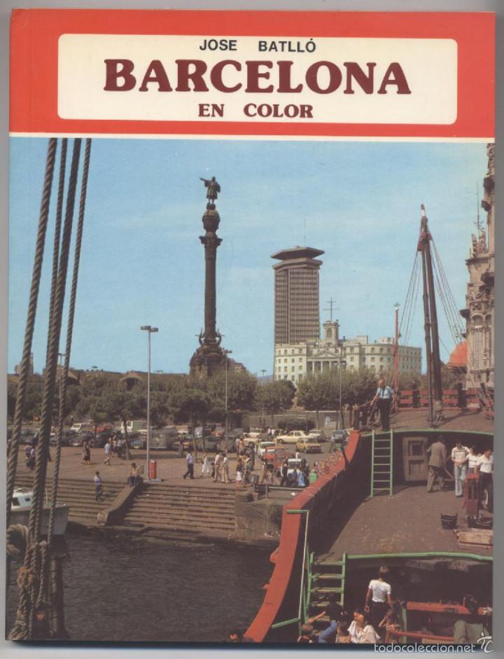 Libros: BARCELONA EN COLOR-JOSE BATLLO - Foto 1