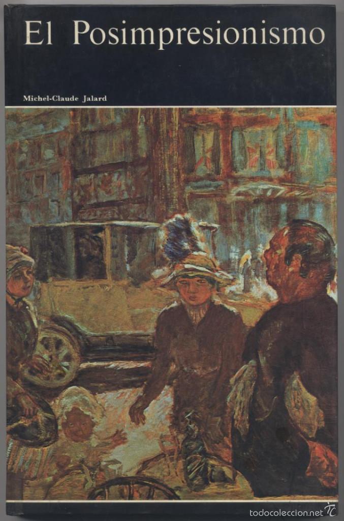 Libros: EL POSIMPRESIONISMO-MICHEL CLAUDE JALARD - Foto 1