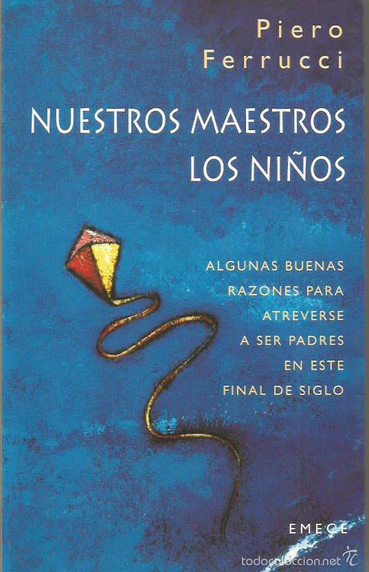 Libros: NUESTROS MAESTROS LOS NI&Ntilde;OS - Ferrucci,Piero - Foto 1