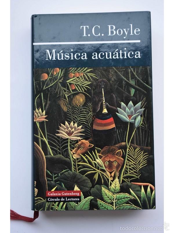 Libros: M&uacute;sica acu&aacute;tica - BOYLE, T. Coraghessan - Foto 1