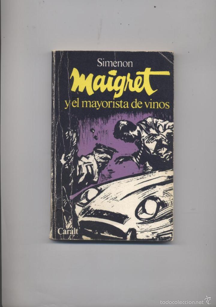 Libros: MAIGRET Y EL MAYORISTA DE VINOS-GEORGES SIMEON - Foto 1