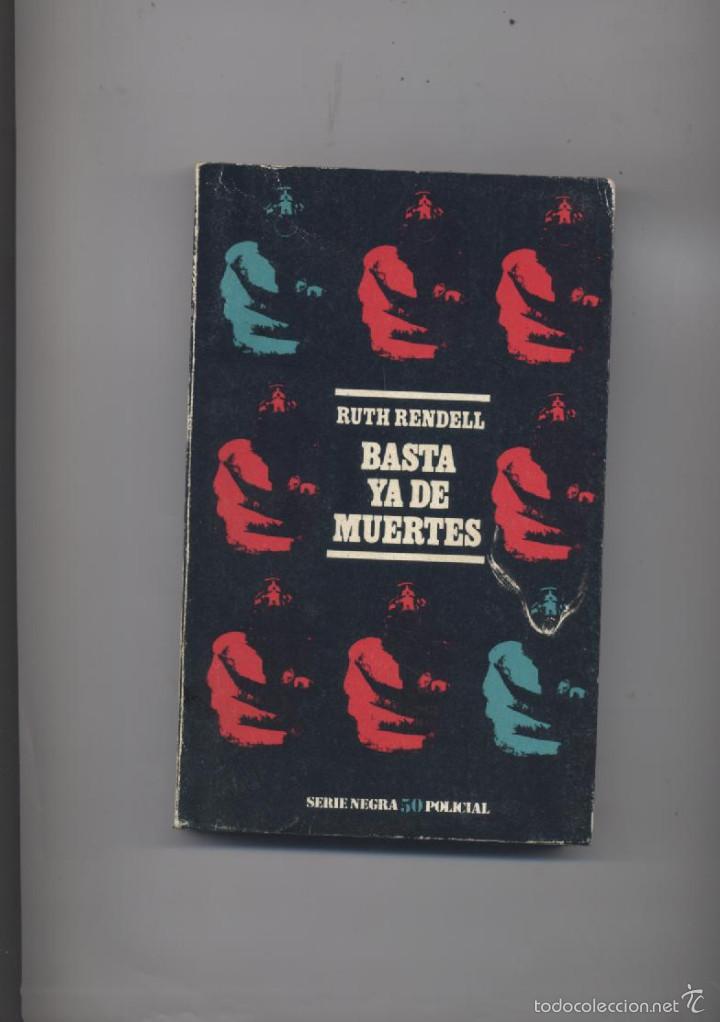 Libros: BASTA YA DE MUERTES- RUTH RENDELL - Foto 1