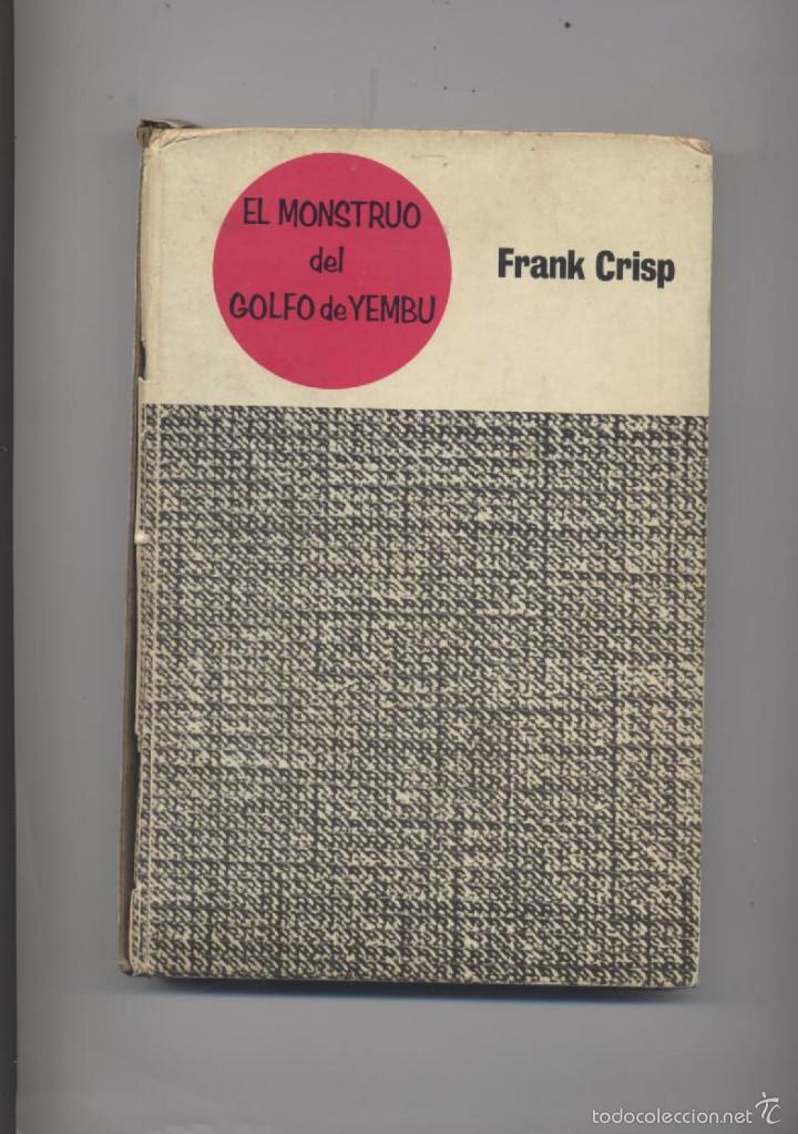 Libros: EL MONSTRUO DEL GOLFO DE YEMBU-FRANK CRISP - Foto 1