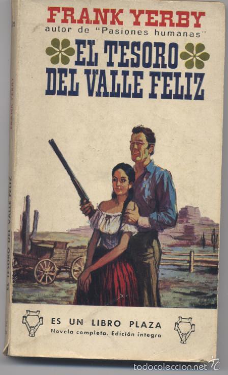 Libros: EL TESORO DEL VALLE FELIZ-FRANK YERBY - Foto 1