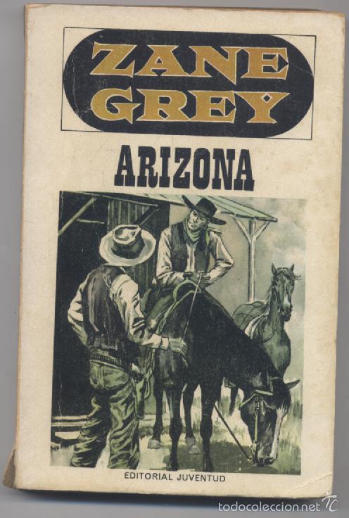 Libros: ARIZONA- ZANE GREY - Foto 1