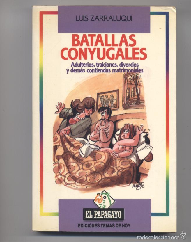 Libros: BATALLAS CONYUGALES- LUIS ZARRALUQUI - Foto 1