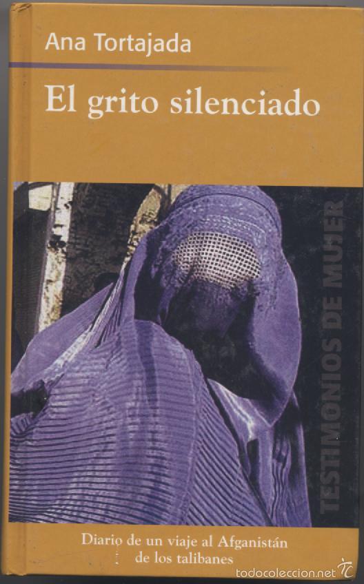 Libros: EL GRITO SILENCIADO-ANA TORTAJADA - Foto 1